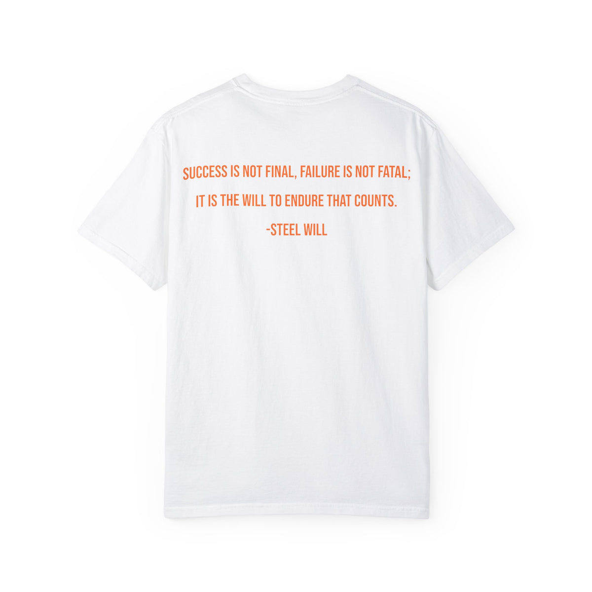Unisex Garment-Dyed T-Shirt with 'Steel Will' Graphic - Casual Wear for Strength Enthusiasts